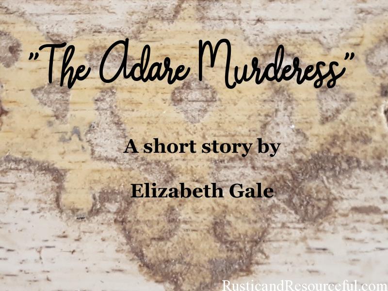 “The Adare Murderess” – A Short Story