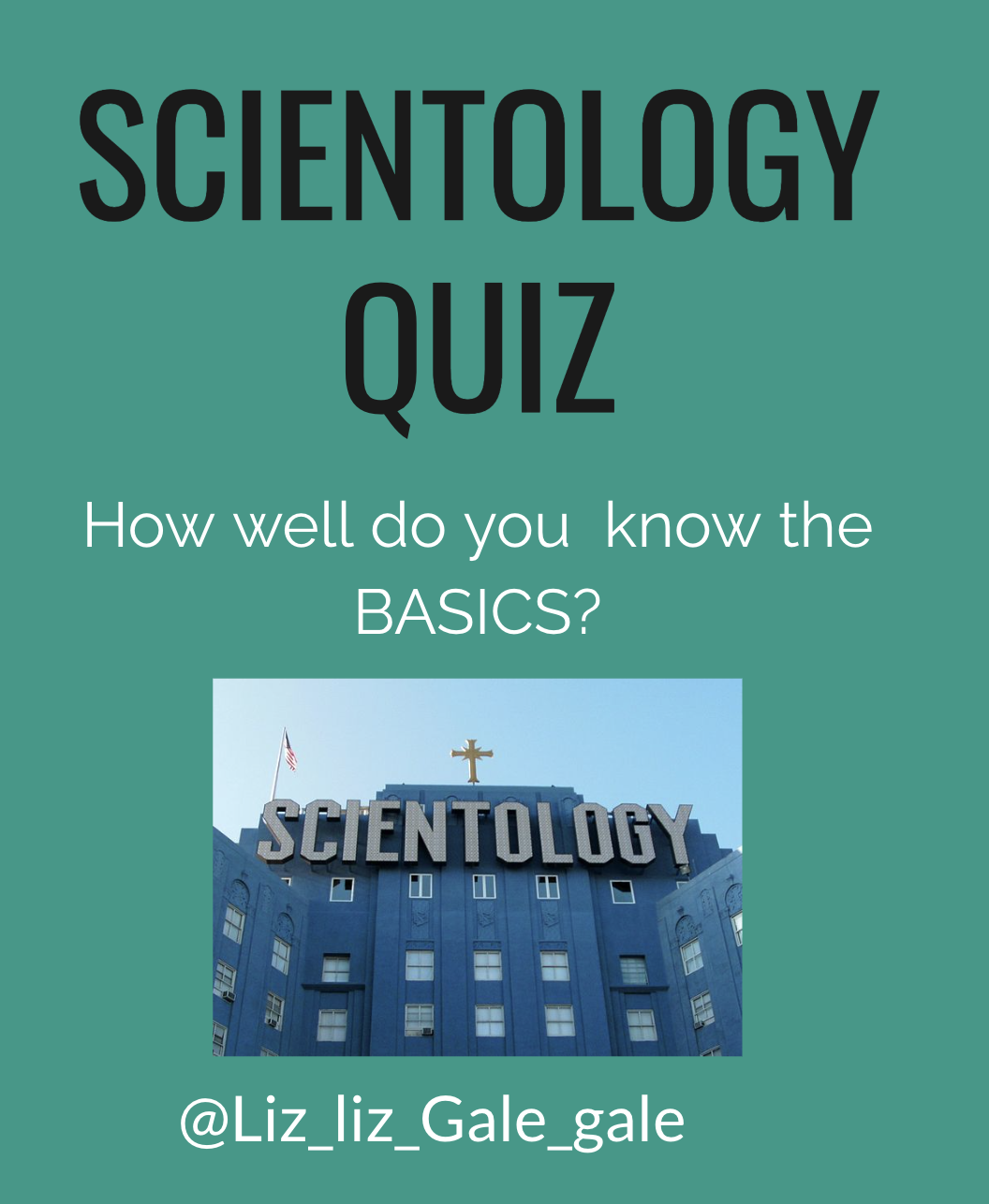 Liz’s Quizzes 1 – Scientology Basics
