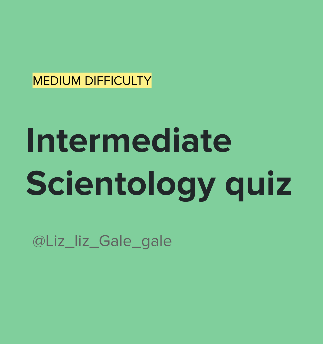 Liz’s Quizzes 2 – Intermediate Scientology